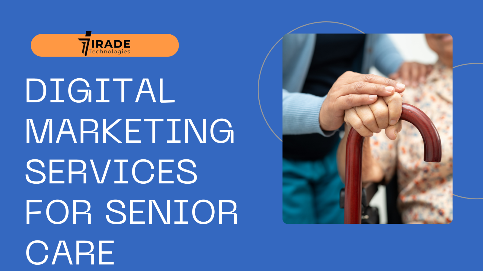 Digital Marketing Services for Senior Care Providers in USA