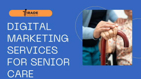 Digital Marketing Services for Senior Care Providers in USA