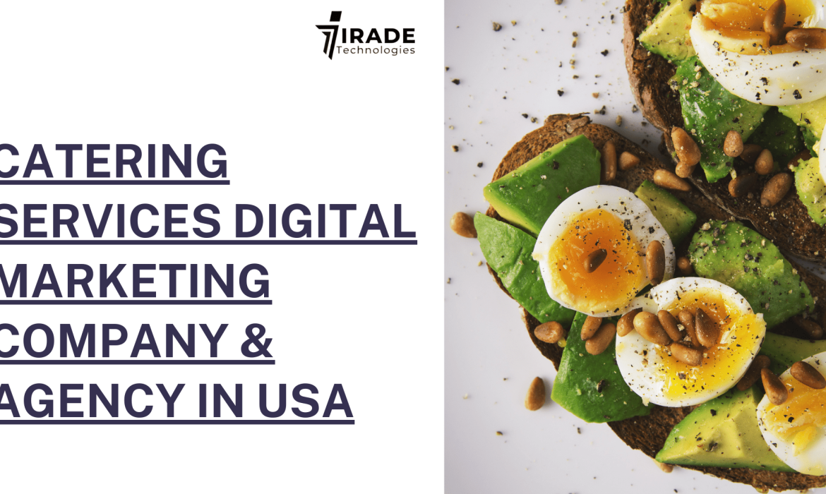 Catering Services Digital Marketing Company & Agency in USA
