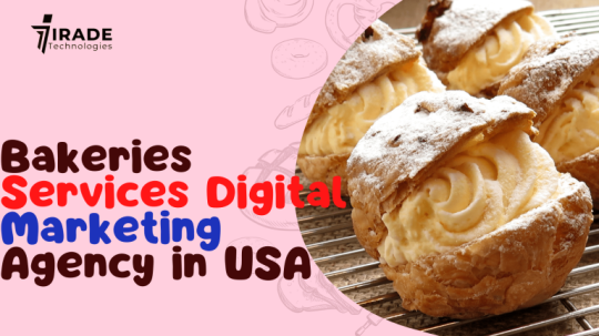 Bakeries Services Digital Marketing Agency in USA