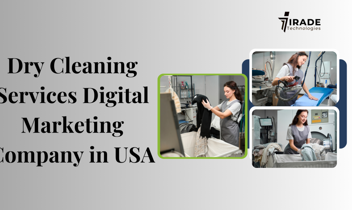 Dry Cleaning Services Digital Marketing Company in USA