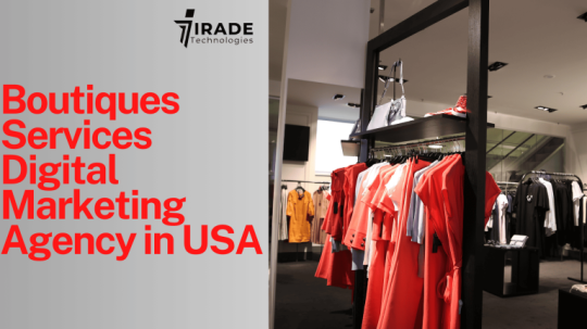 Boutiques Services Digital Marketing Agency in USA