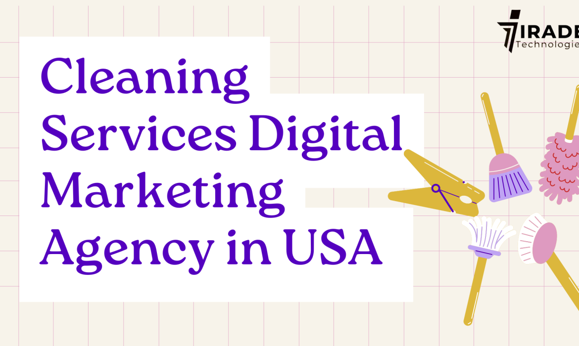 Cleaning Services Digital Marketing Agency in USA